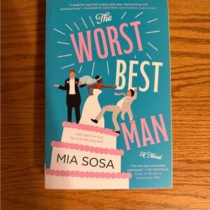 The Worst Best Man Novel by Mia Sosa